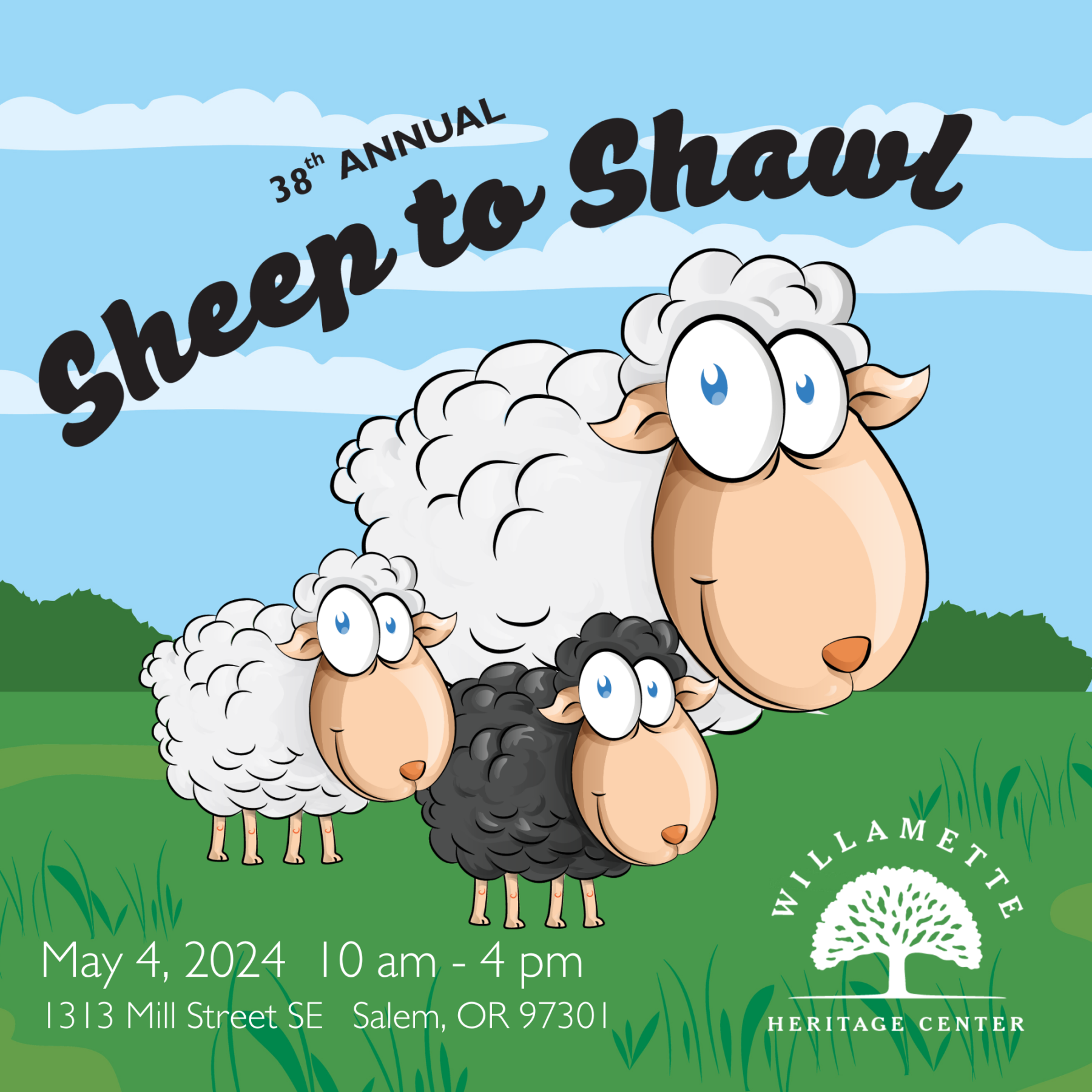 graphic of grass field with blue sky and white fluffy clouds. A momma sheep and a white baby sheep and a black baby sheep.. Sheep to Shawl on May 4th 10 am - 4 pm.
